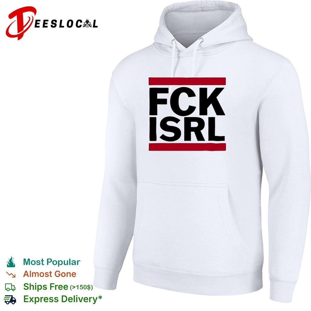 Fck Isrl political statement protest shirt