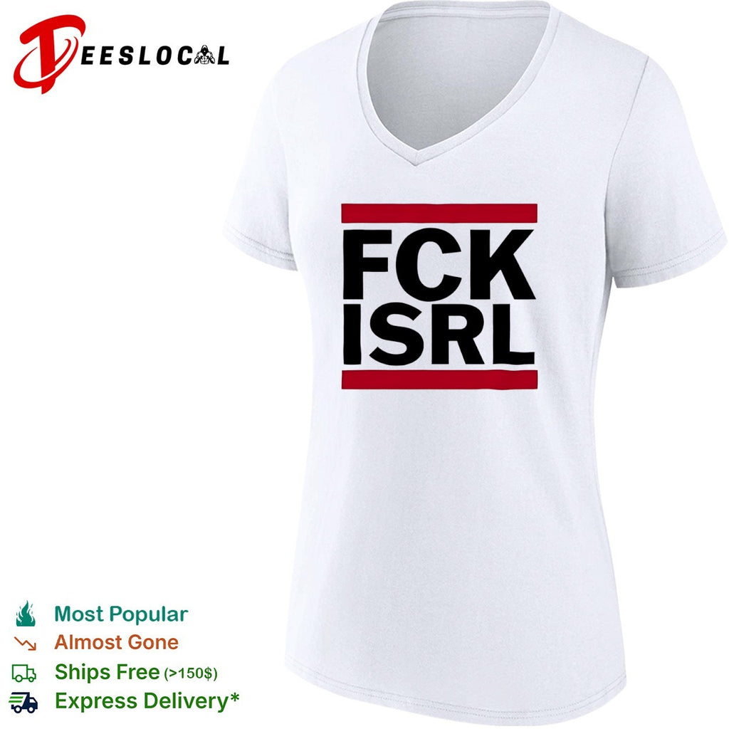 Fck Isrl political statement protest shirt