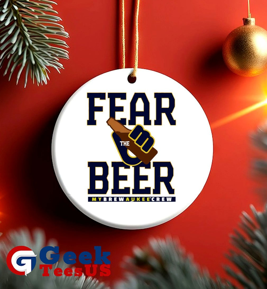 Fear the Beer my Milwaukee Brewers shirt
