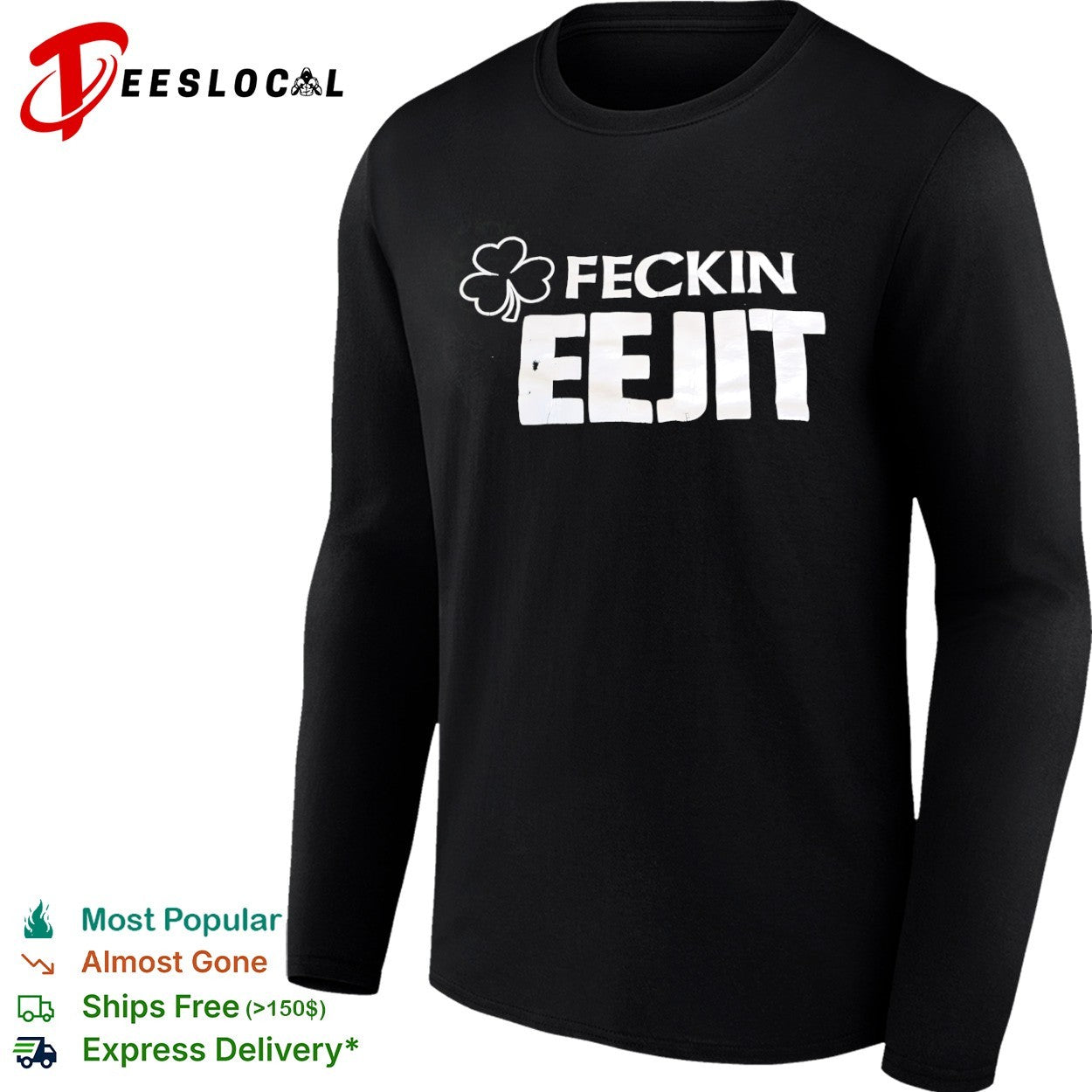 Feckin Eejit Irish Shamrock St Patricks Day shirt