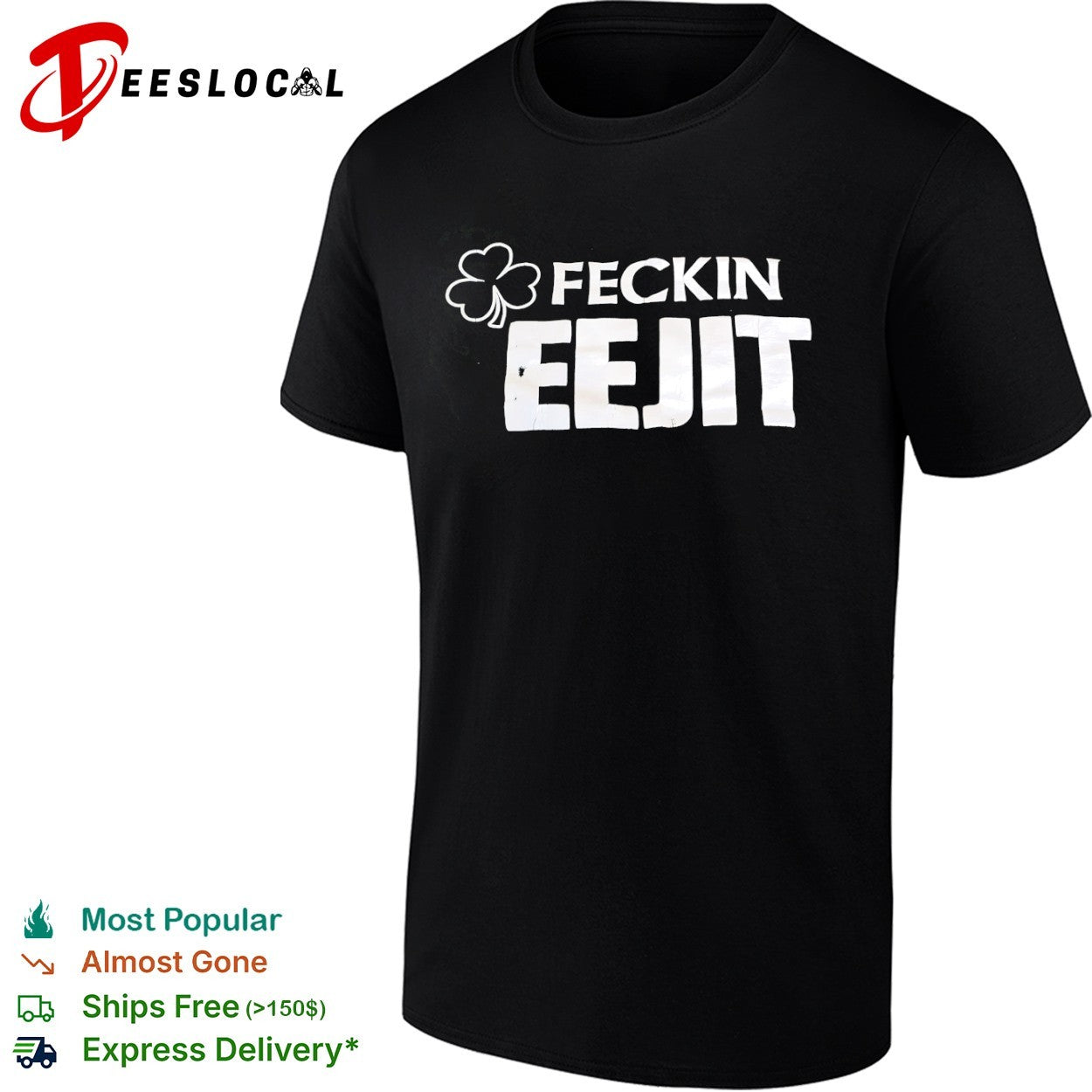 Feckin Eejit Irish Shamrock St Patricks Day shirt