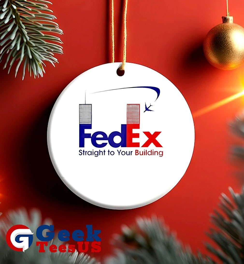 Fedex straight to your building logo shirt
