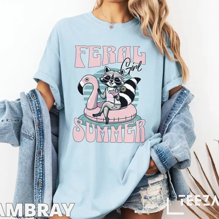 Feral Girl Summer T-Shirt: Funny Raccoon Tee Trendy Aesthetic Shirt Cute Pool Float Top - Fun Graphic Top Perfect Girl Gift!
