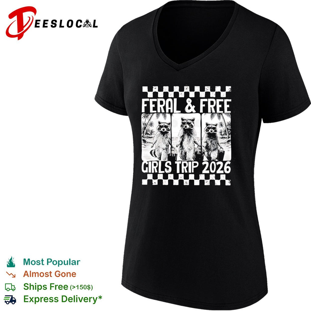 Feral and Free Girls Trip 2026 Raccoon Vacation shirt