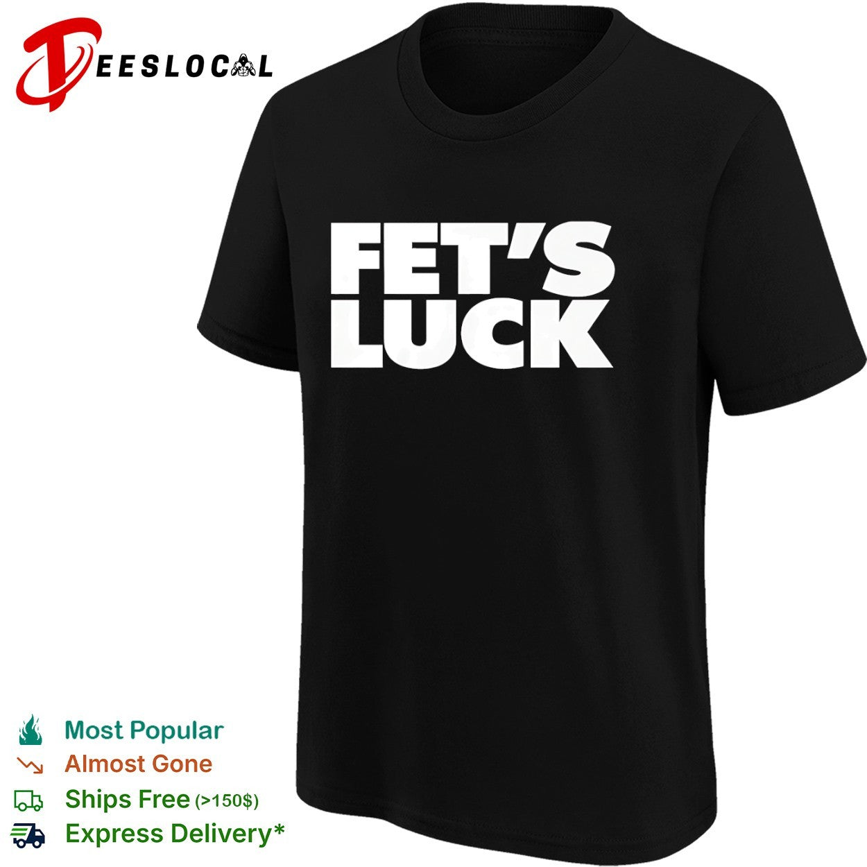 Fet’s Luck shirt