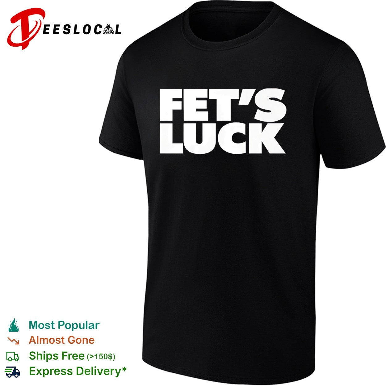 Fet’s Luck shirt