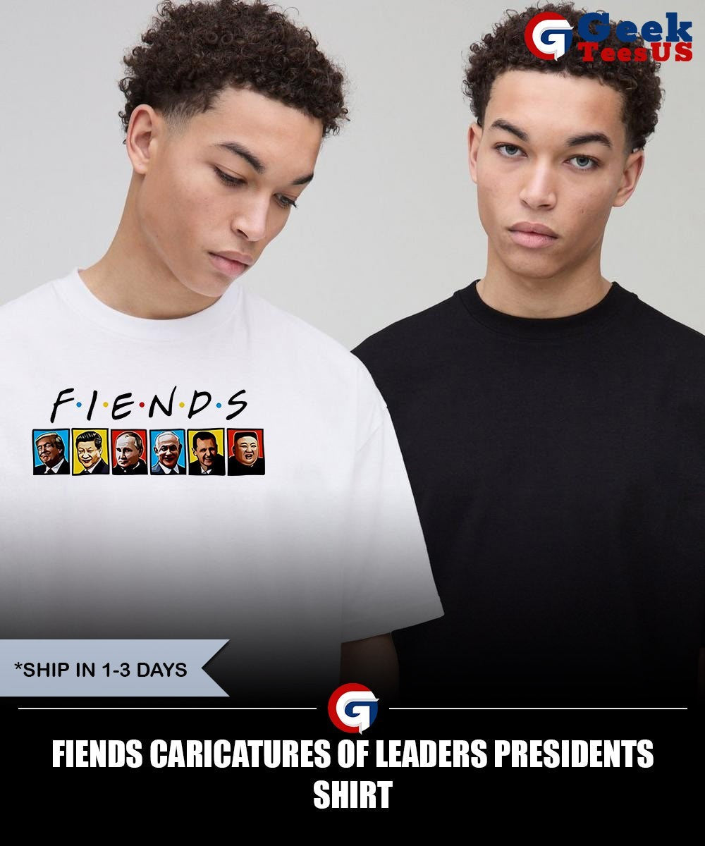 Fiends caricatures of leaders Presidents shirt