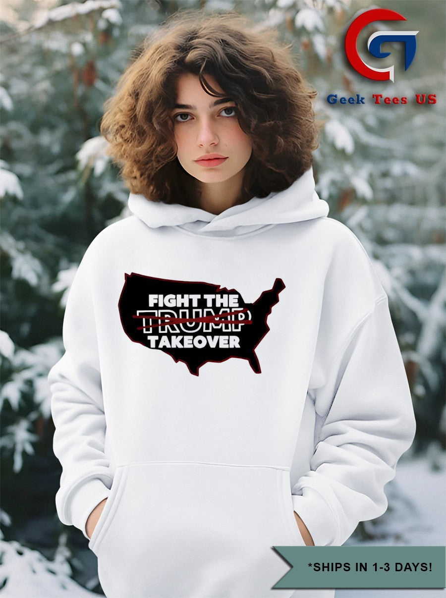 Fight The Trump Takeover Free DC shirt