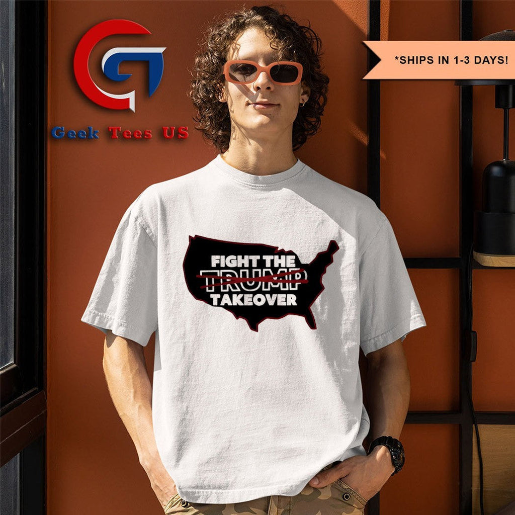 Fight The Trump Takeover Free DC shirt