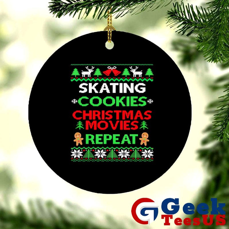 Figure Skater Gift Skating cookies Christmas movies repeat ugly Xmas shirt