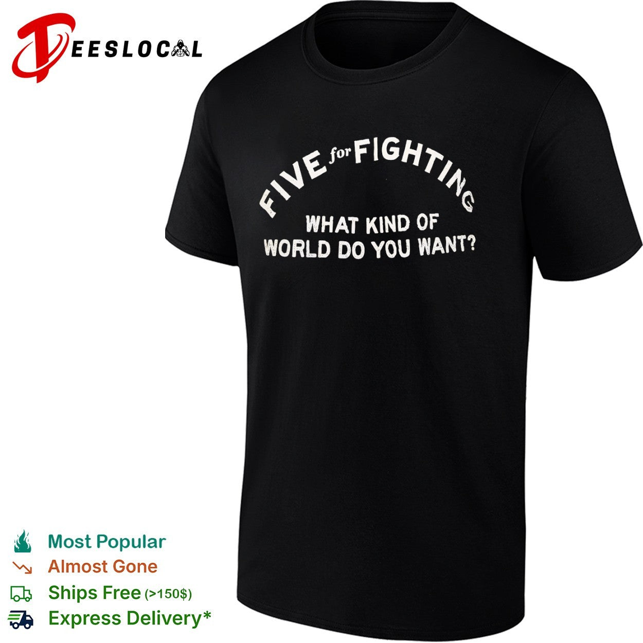 Five for Fighting What Kind of World do you Want shirt