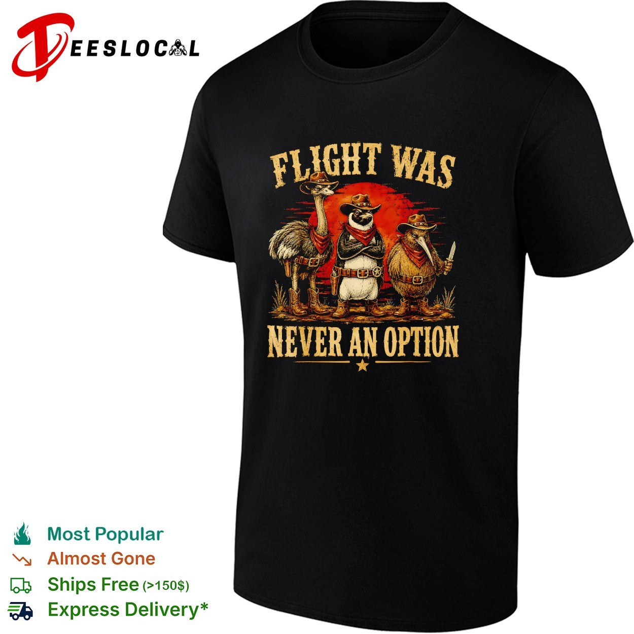 Flight was never an option ostrich penguin kiwi cowboy shirt