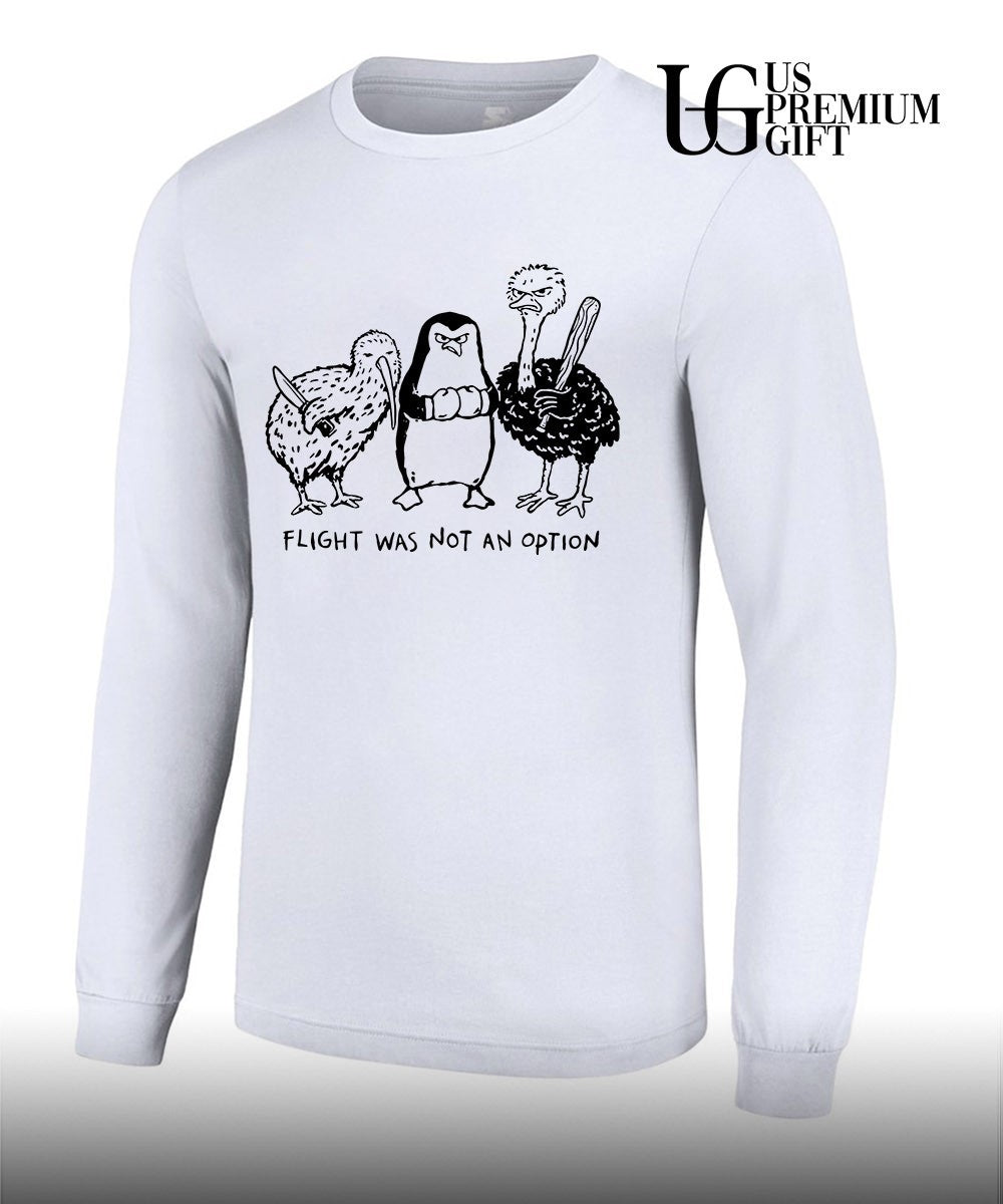 Flight was not an option shirt