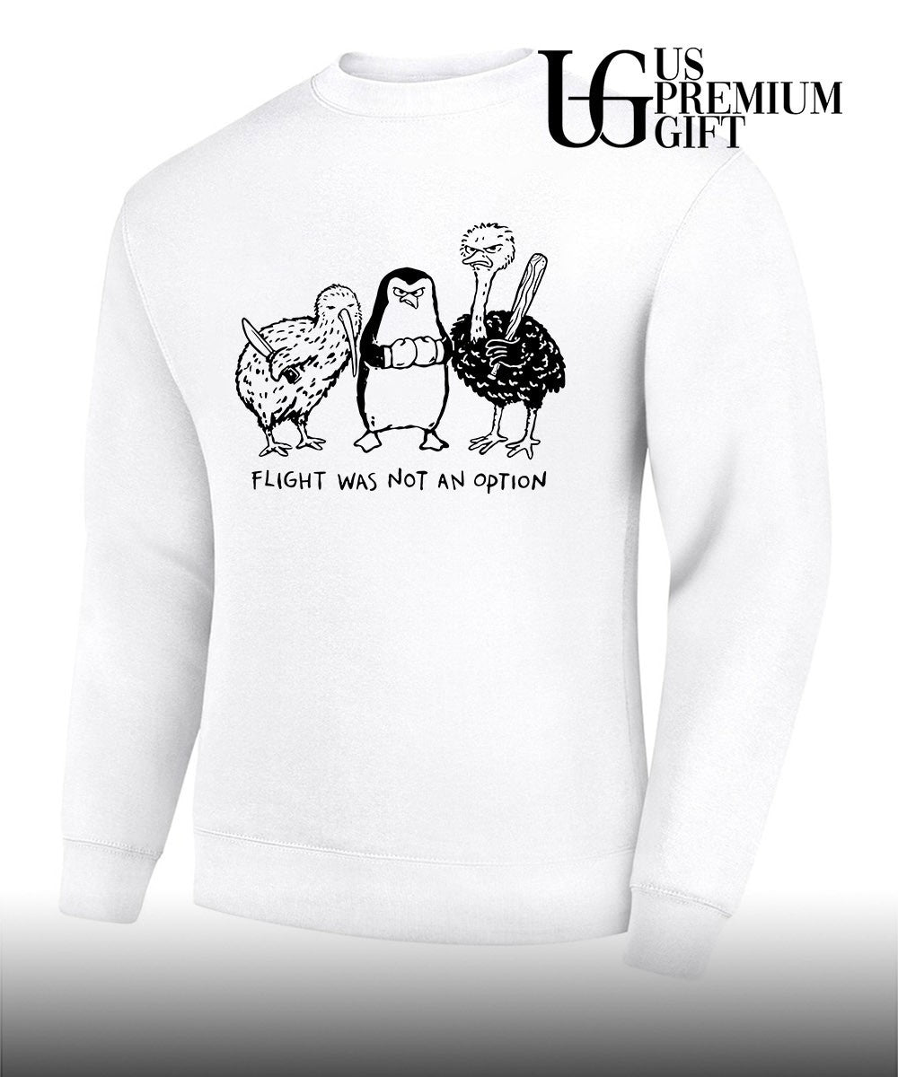 Flight was not an option shirt
