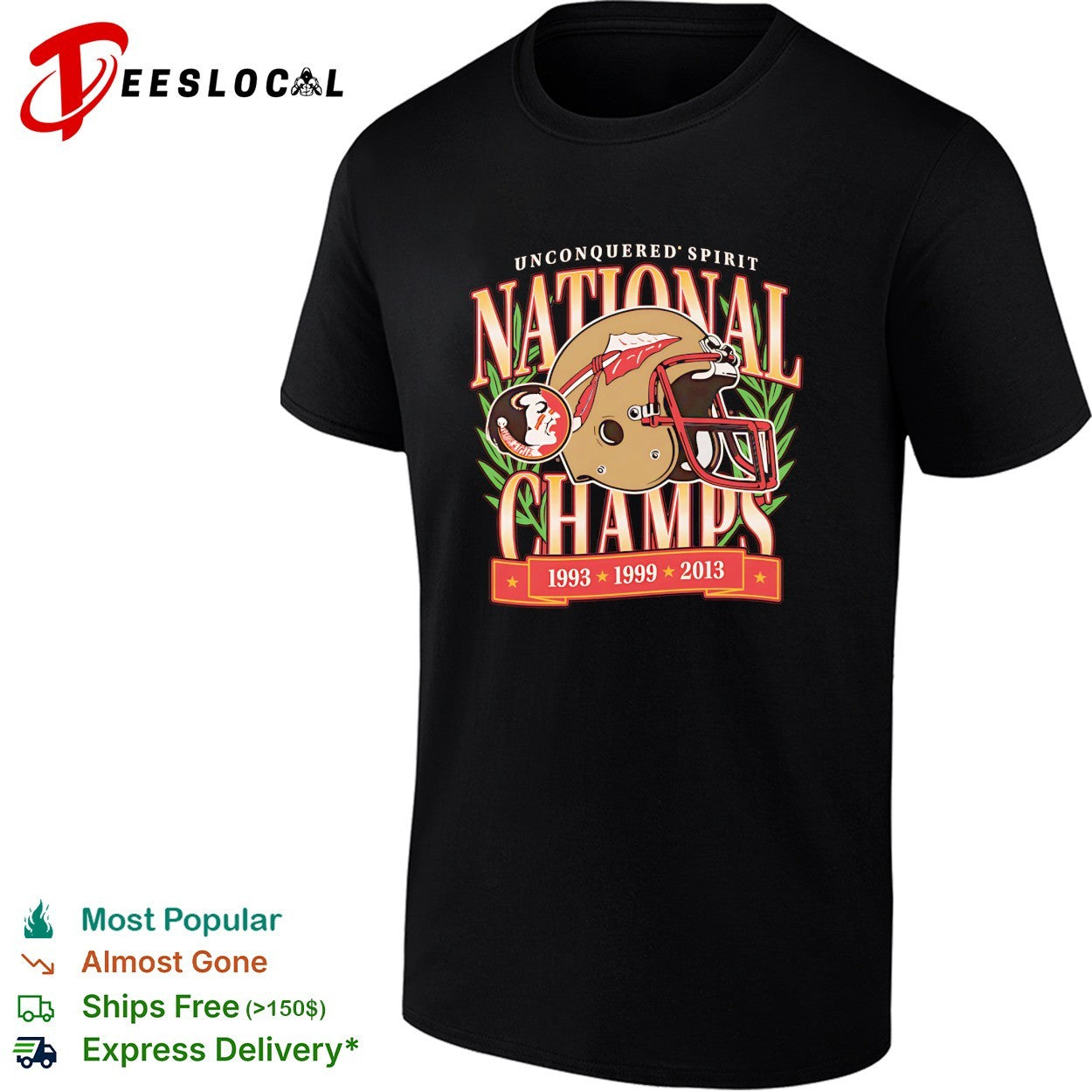 Florida State Seminoles unconquered spirit national champs helmet 1993 1999 2013 shirt