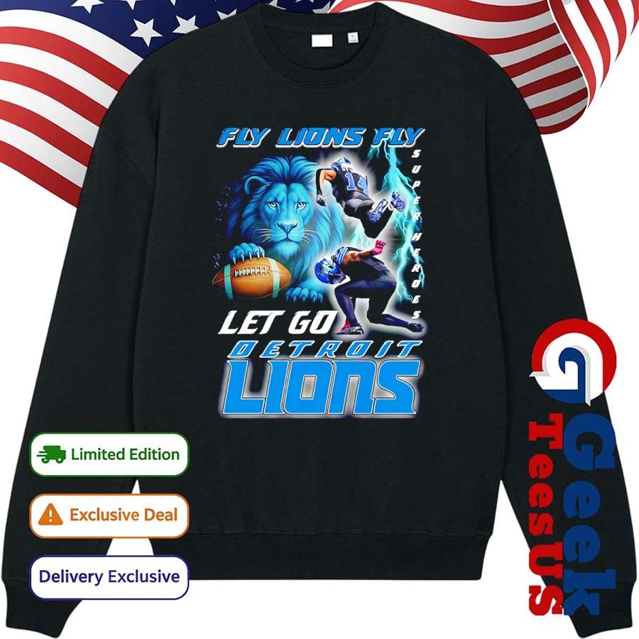 Fly Lions Fly Super Heroes Let Go Detroit Lions 2025 shirt