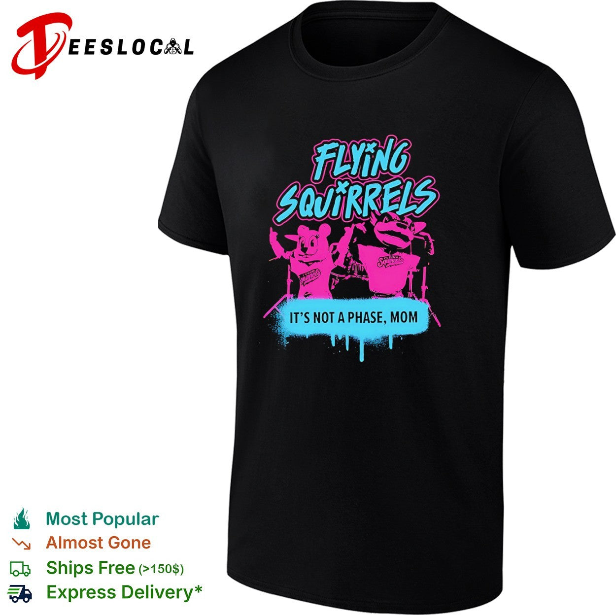 Flying Squirrels It’s Not a Phase Mom minor league baseball shirt