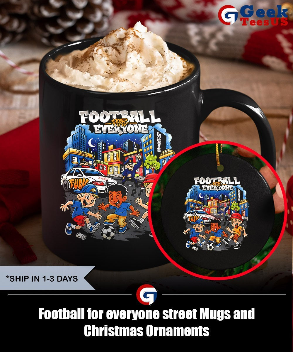 Football for everyone street shirt