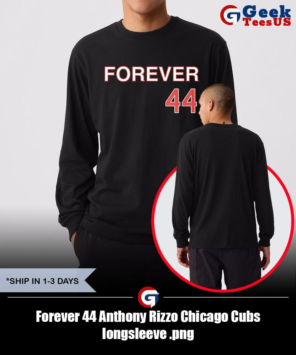 Forever 44 Anthony Rizzo Chicago Cubs shirt