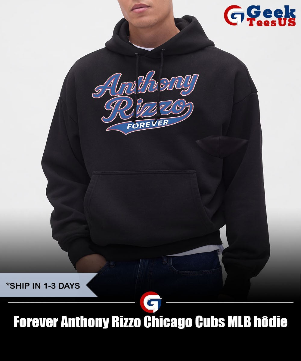 Forever Anthony Rizzo Chicago Cubs MLB shirt