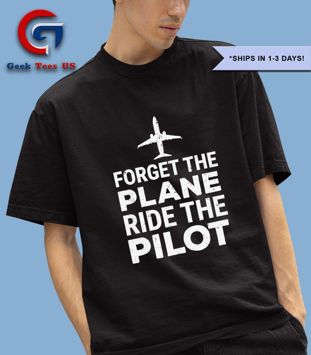Forget the plane ride the pilot shirt