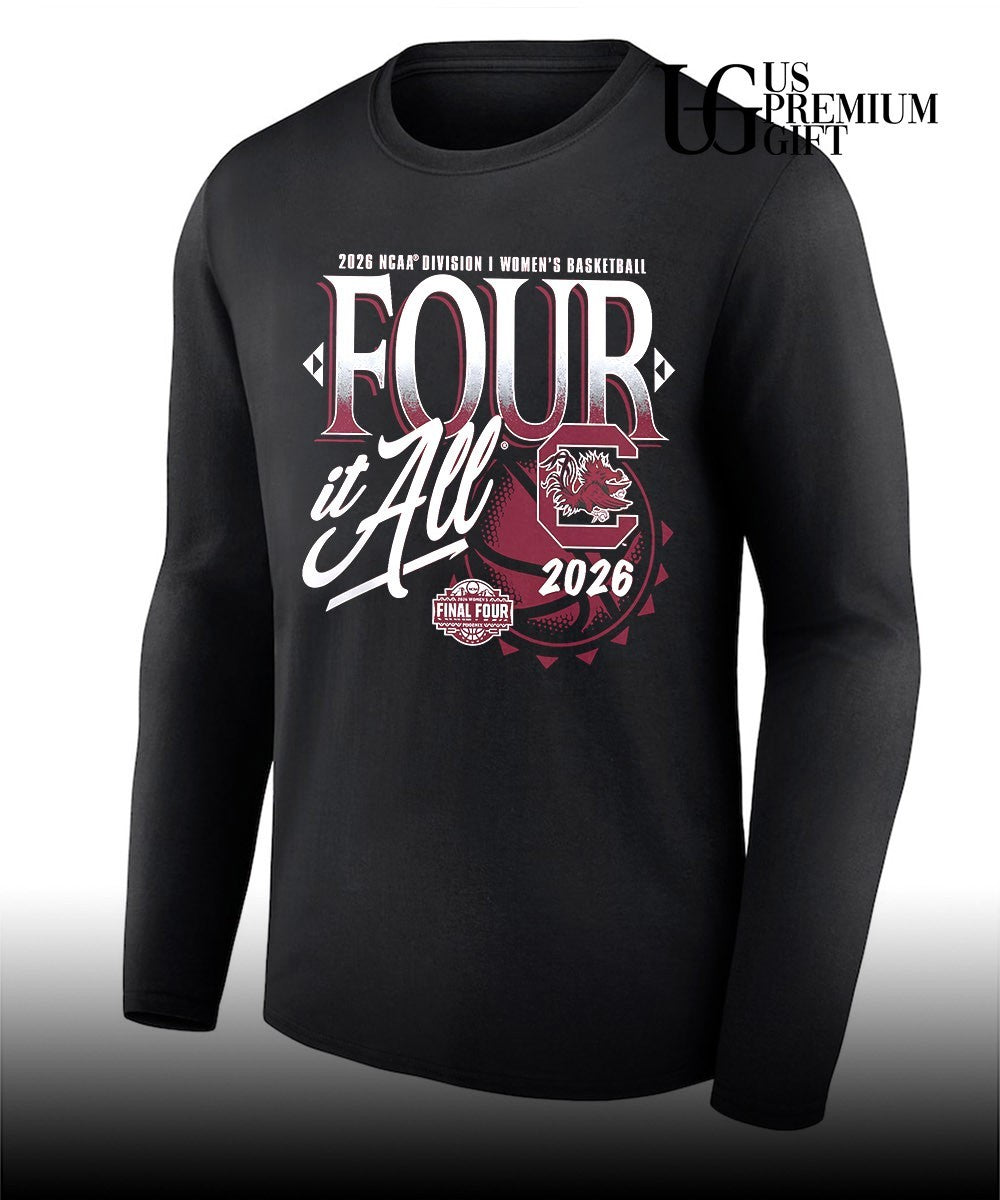 Four It All South Carolina Gamecocks Women’s 2026 NCAA Basketball Tournament March Madness Final Four shirt