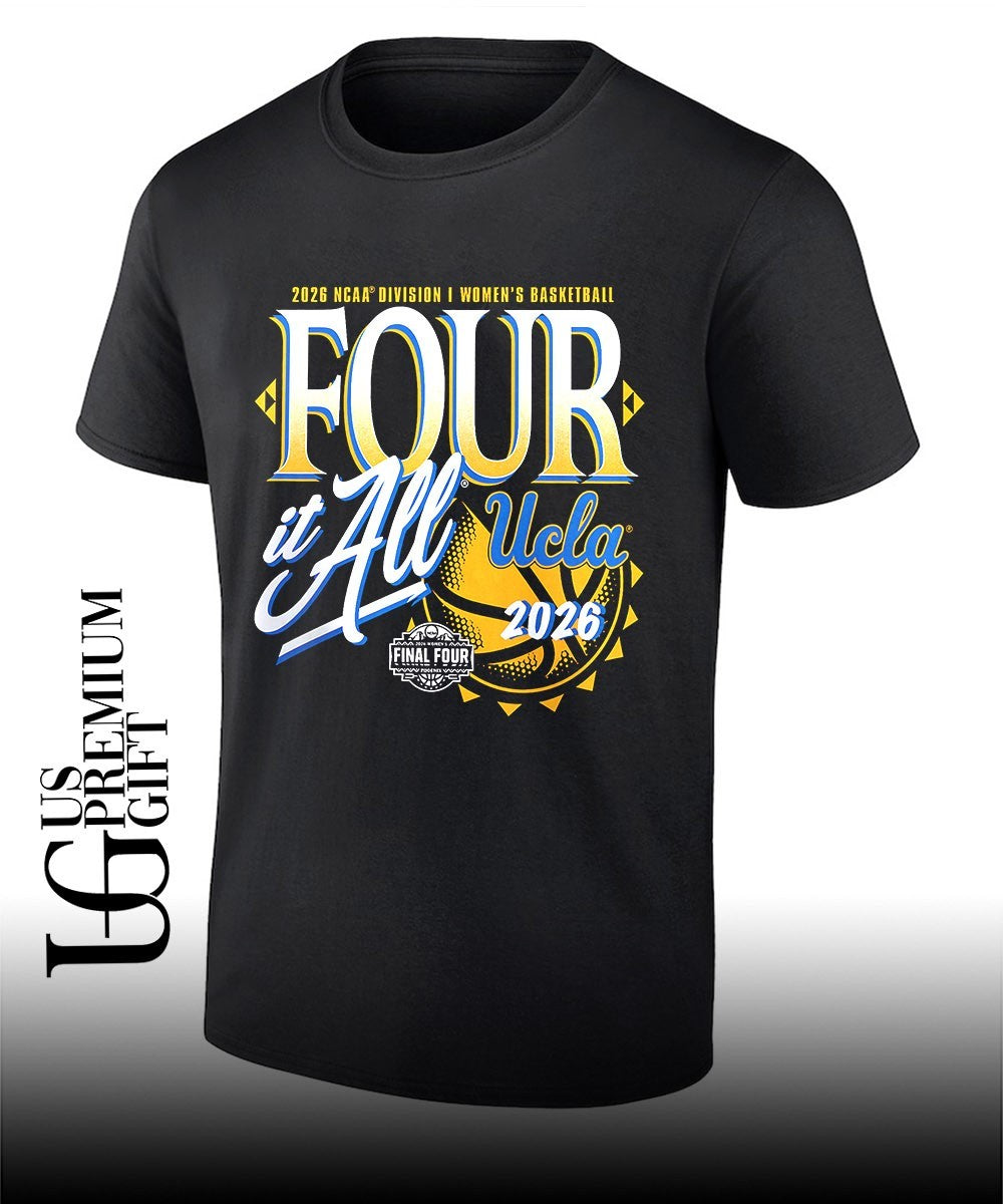 Four It All UCLA Bruins 2026 NCAA Women’s Basketball Tournament March Madness Final Four Zone Move shirt
