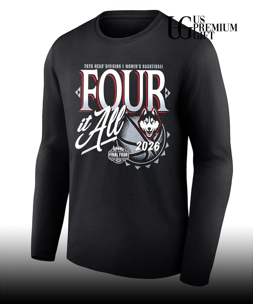 Four It All UConn Huskies 2026 NCAA Women’s Basketball Tournament March Madness Final Four Zone Move shirt