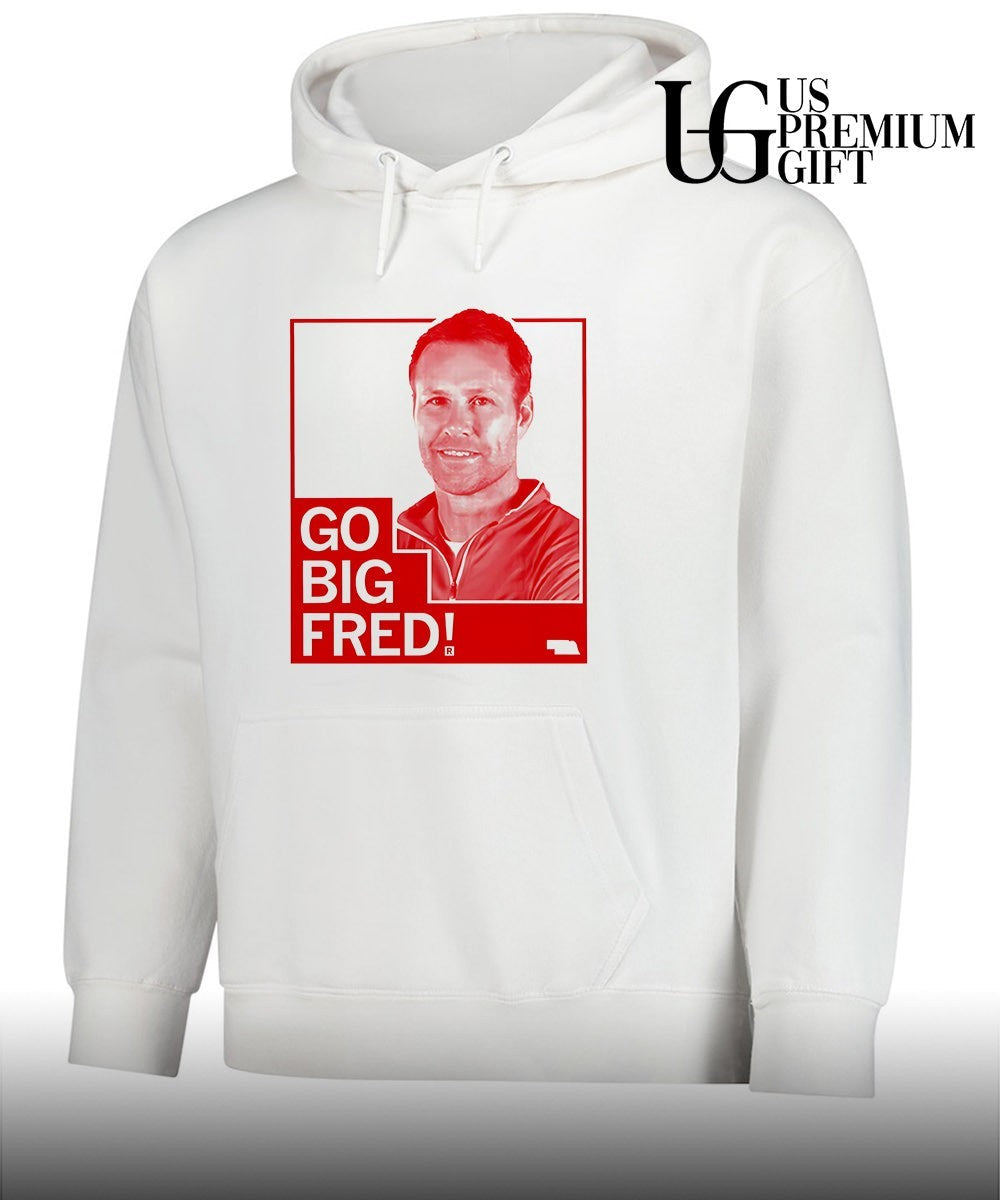 Fred Hoiberg Coach Nebraska Cornhuskers Go Big Fred shirt