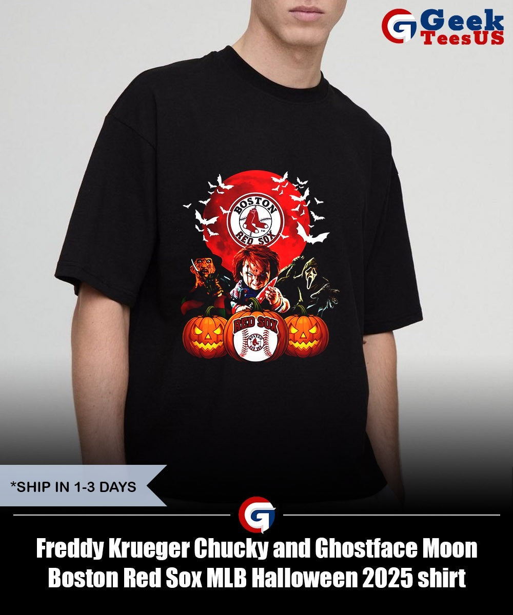 Freddy Krueger Chucky and Ghostface Moon Boston Red Sox MLB Halloween 2025 shirt