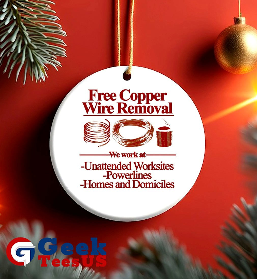 Free copper wire removal we work at unattended worksites powerlines homes and domiciles shirt