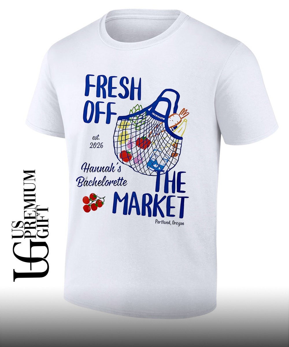 Fresh Off the Market Bachelorette shirt