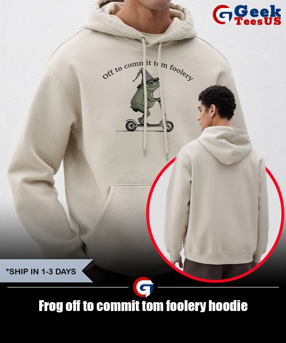 Frog off to commit tom foolery shirt