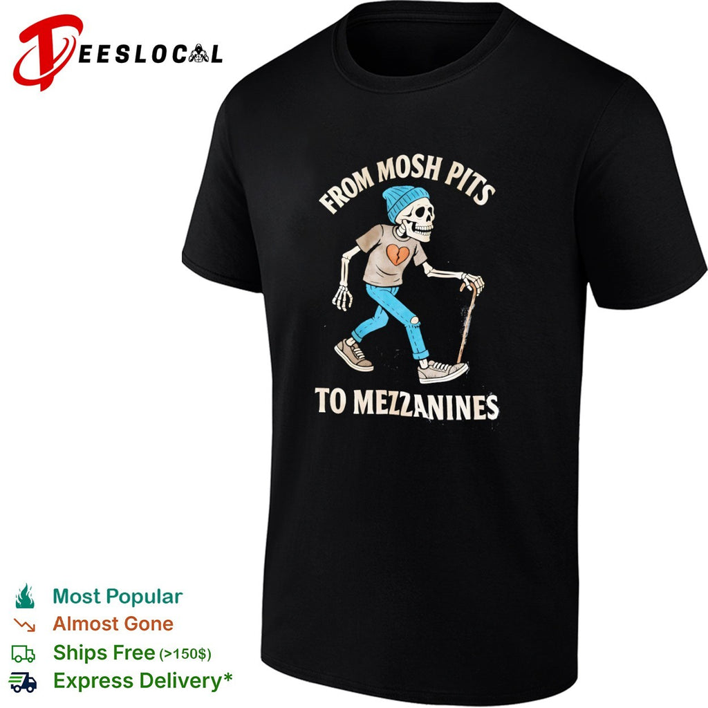 From Mosh Pits to Mezzanines Skeleton mezzanine shirt