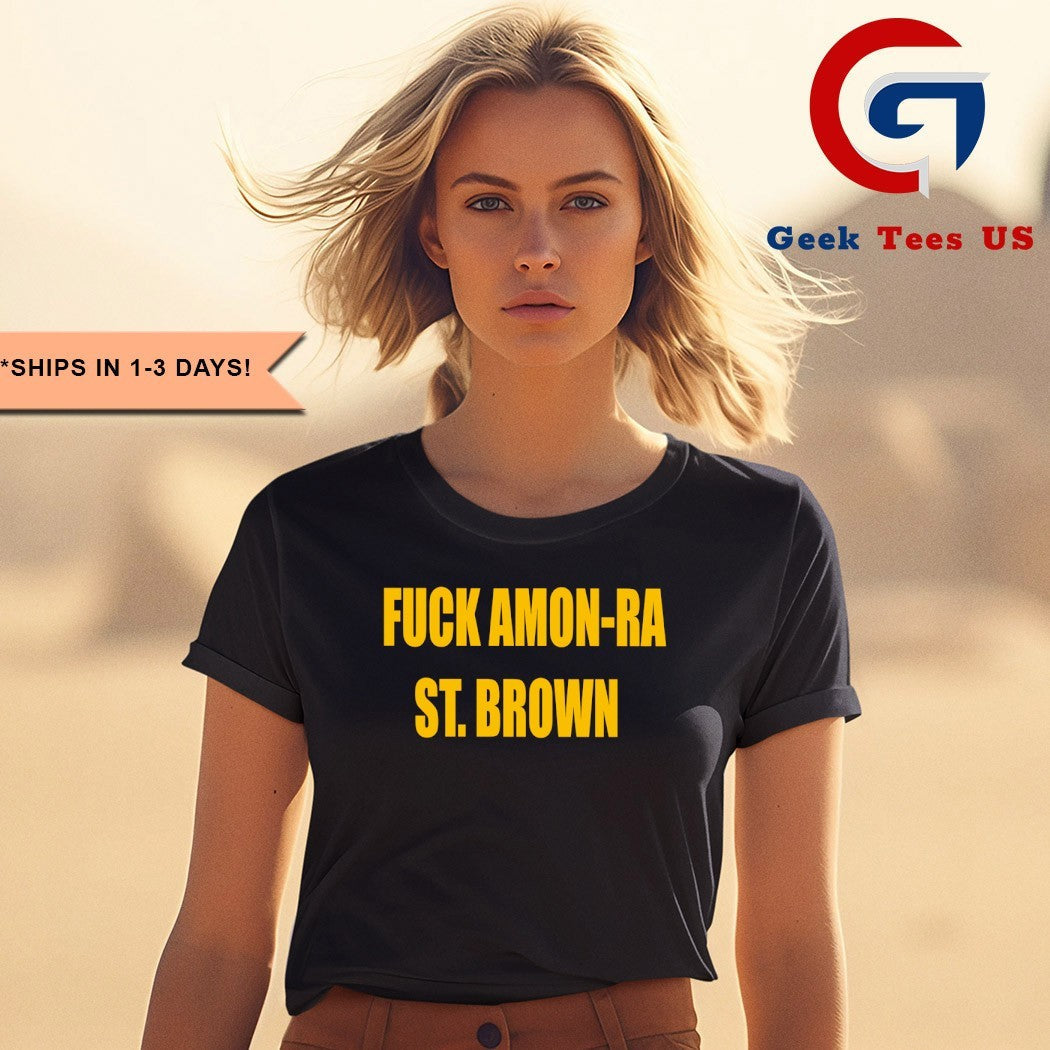 Fuck Amon-ra St. Brown shirt