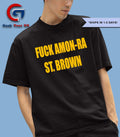 Fuck Amon-ra St. Brown shirt