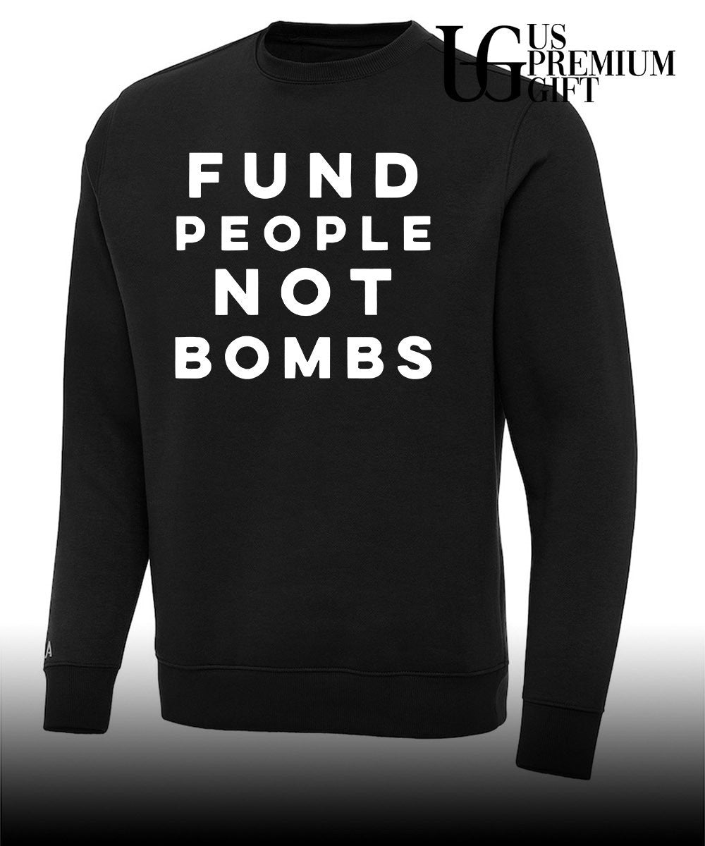 Fund people not bombs T-shirt