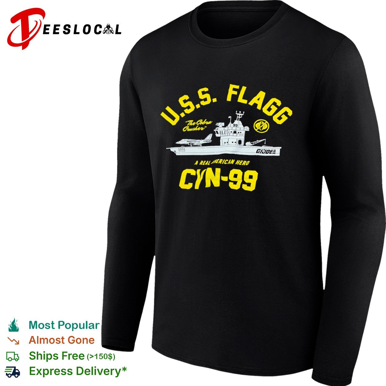 GI Joe USS Flagg The Cobra Crusher A Real American Hero CYN-99 shirt