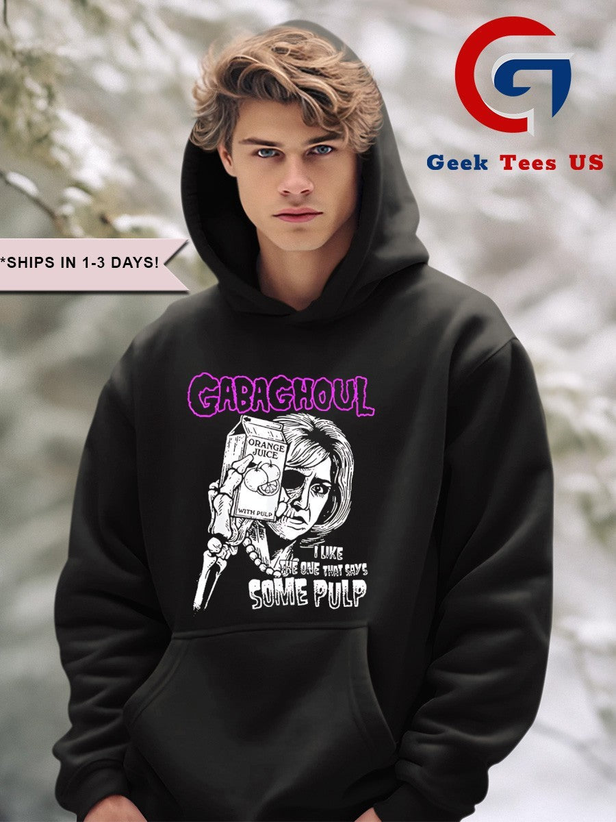 Gabaghoul I like the one that says some pulp orange juice shirt