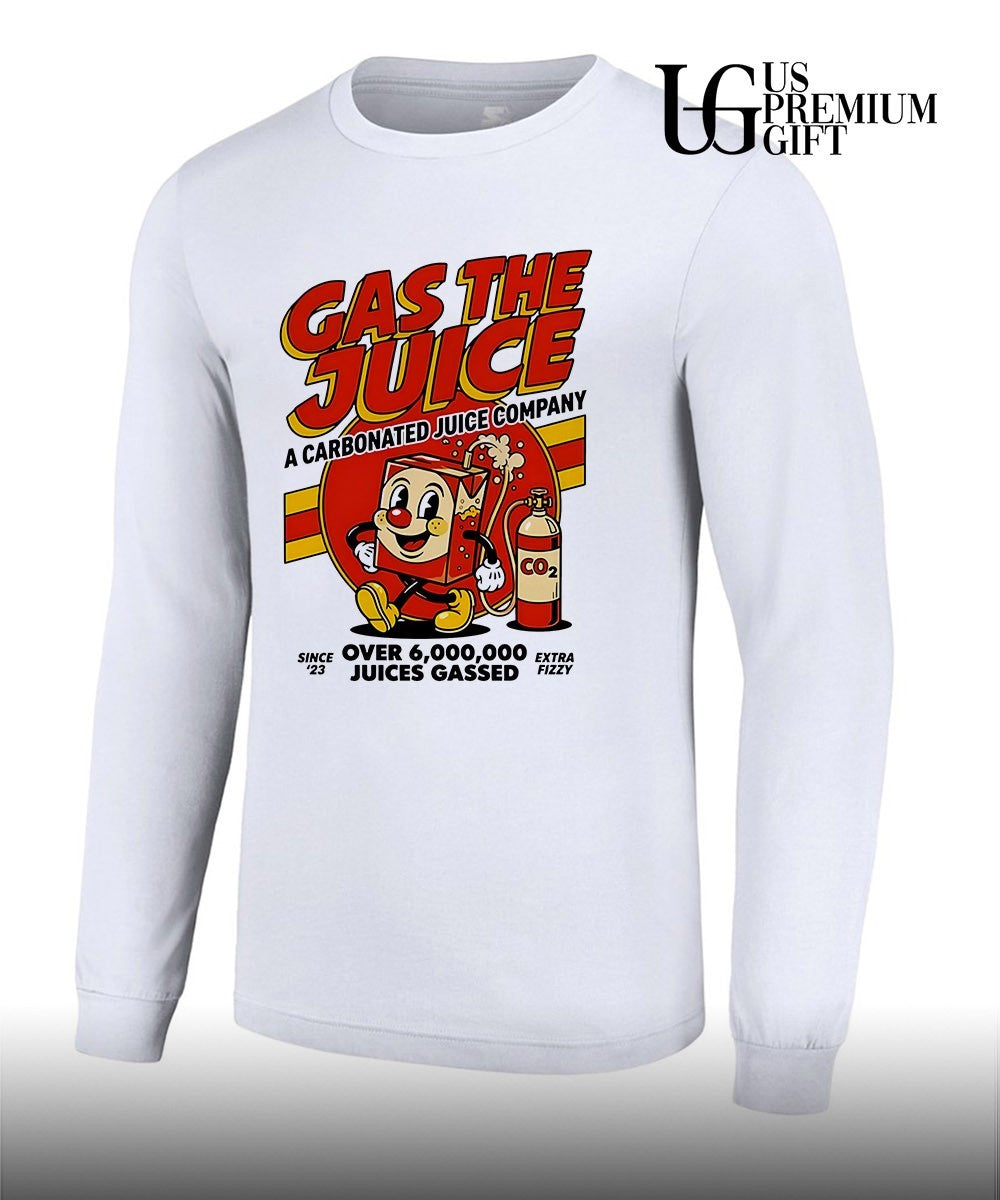 Gas The Juice A Carbonated Juice Company shirt