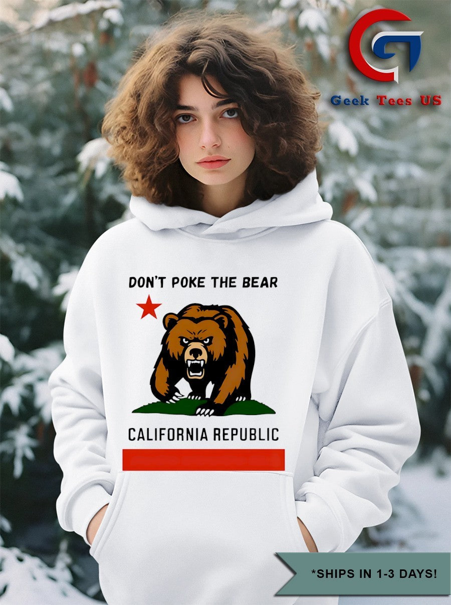 Gavin Newsom don’t Poke the Bear California Republic shirt