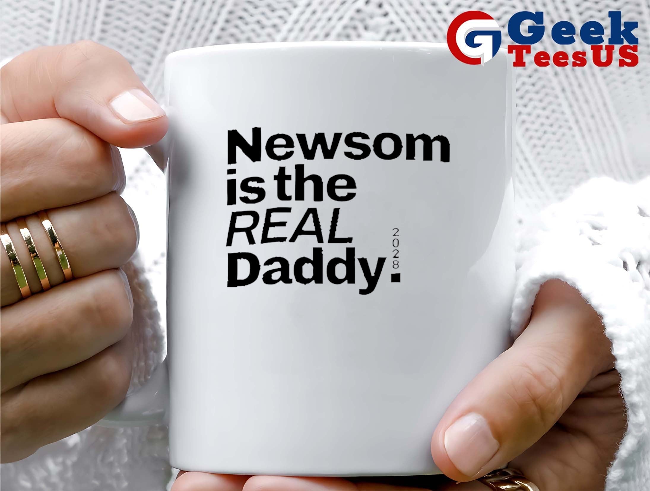 Gavin Newsom is the Real Daddy 2028 shirt