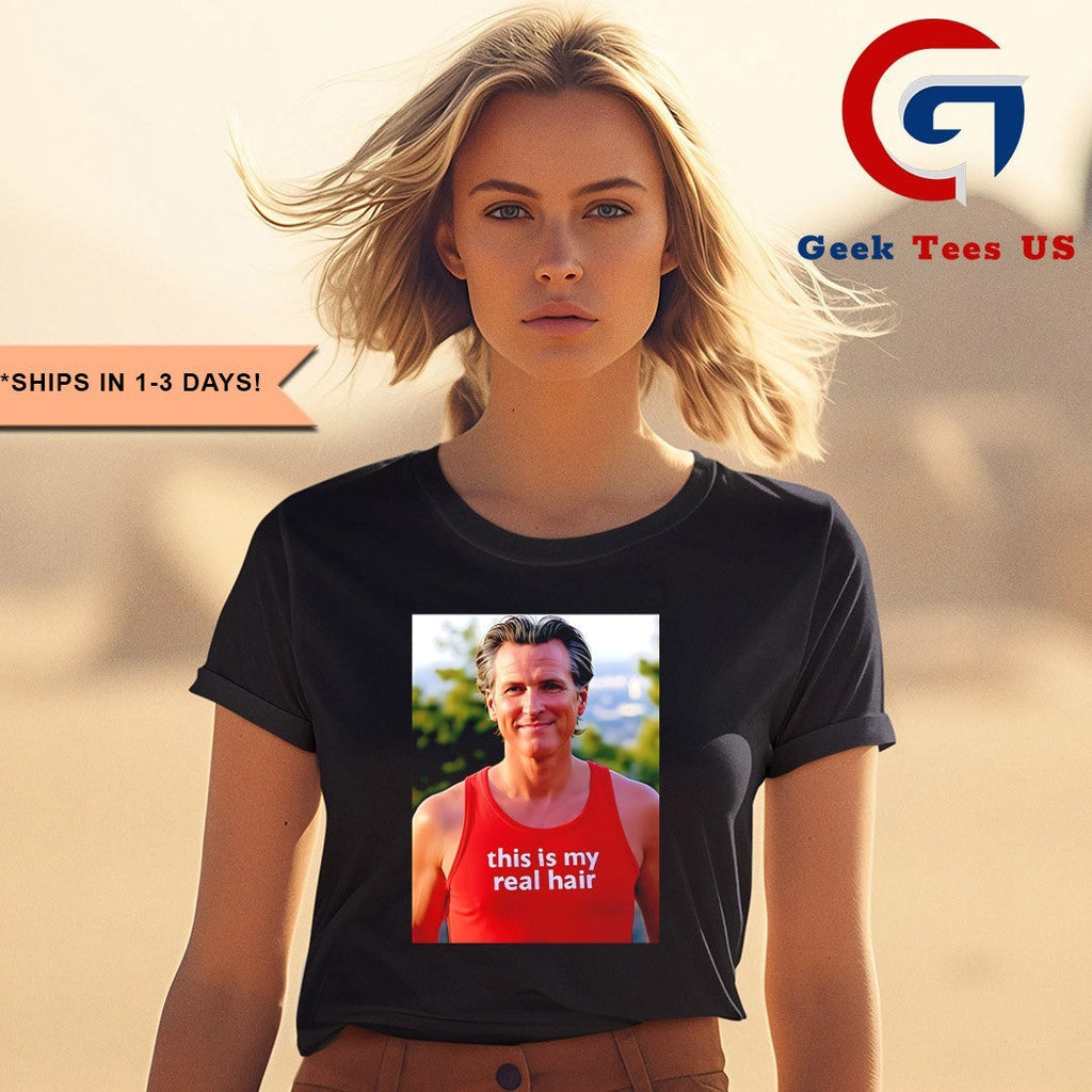 Gavin Newsom wearing this is my real hair shirt