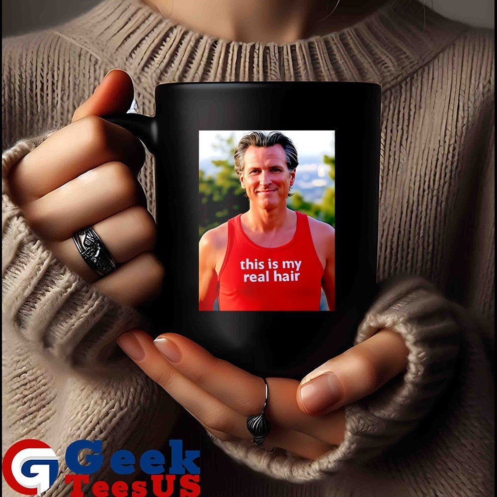 Gavin Newsom wearing this is my real hair shirt