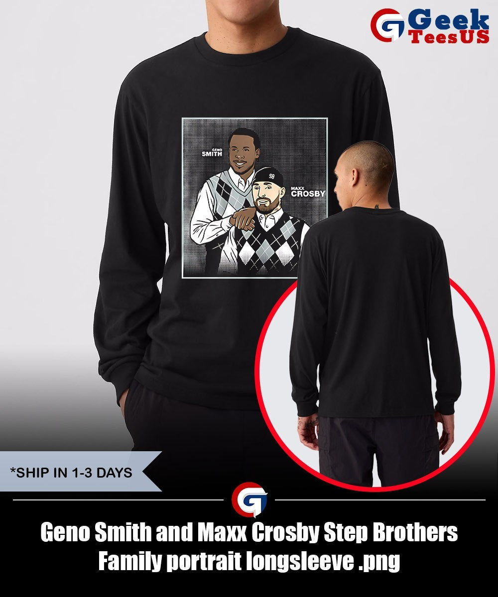 Geno Smith and Maxx Crosby Step Brothers Family portrait shirt