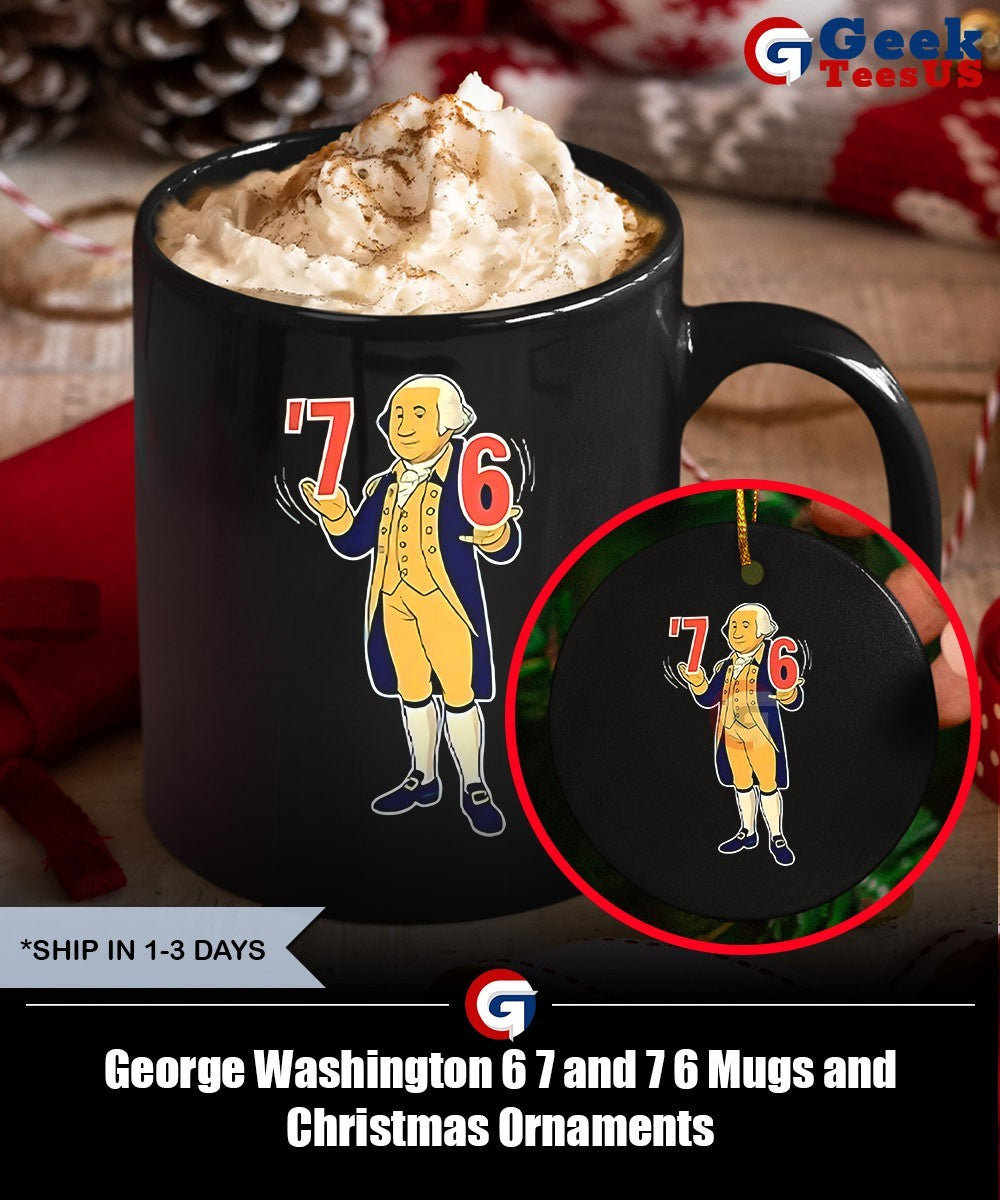 George Washington 6 7 and 7 6 shirt