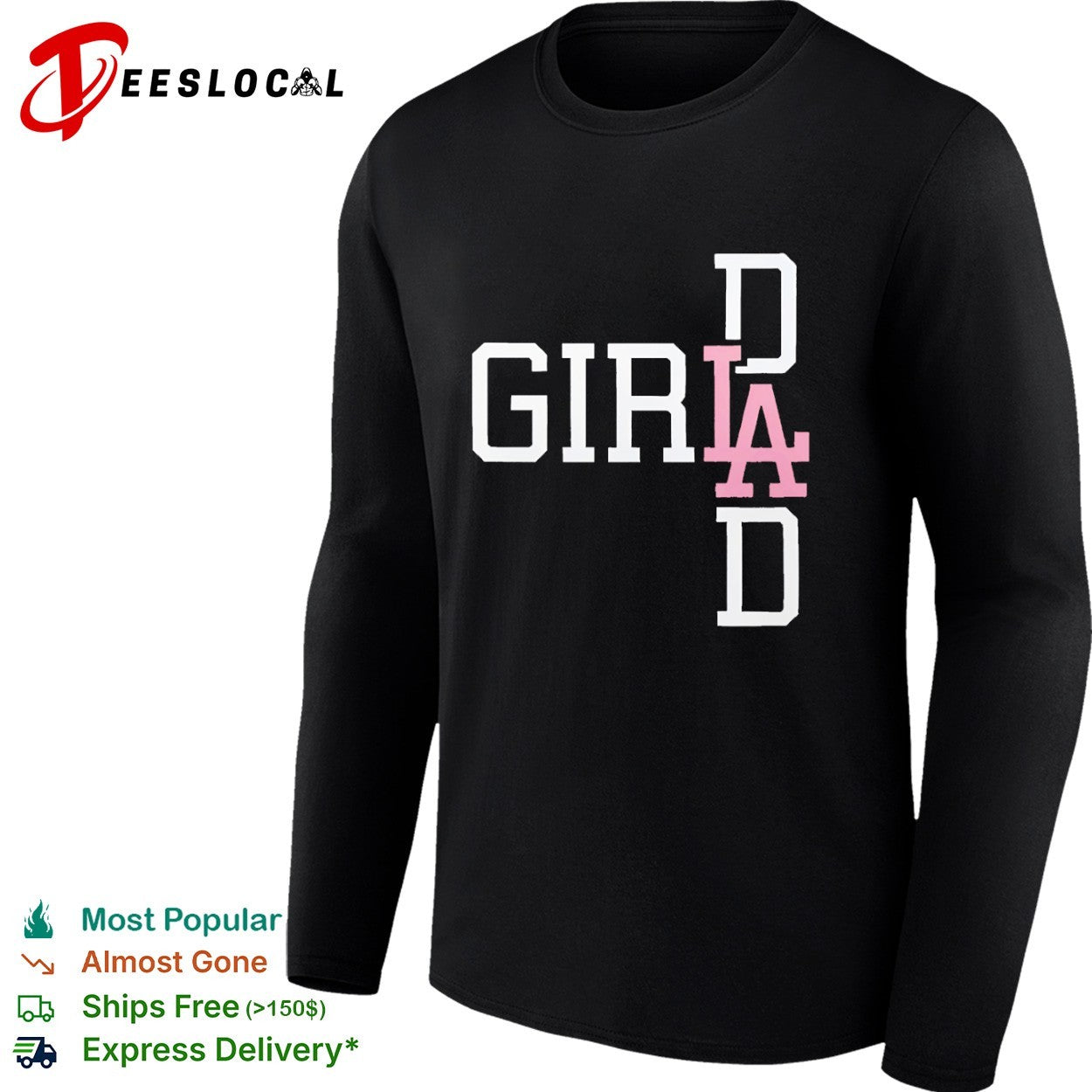 Girl Dad Los Angeles Dodgers Inspired shirt