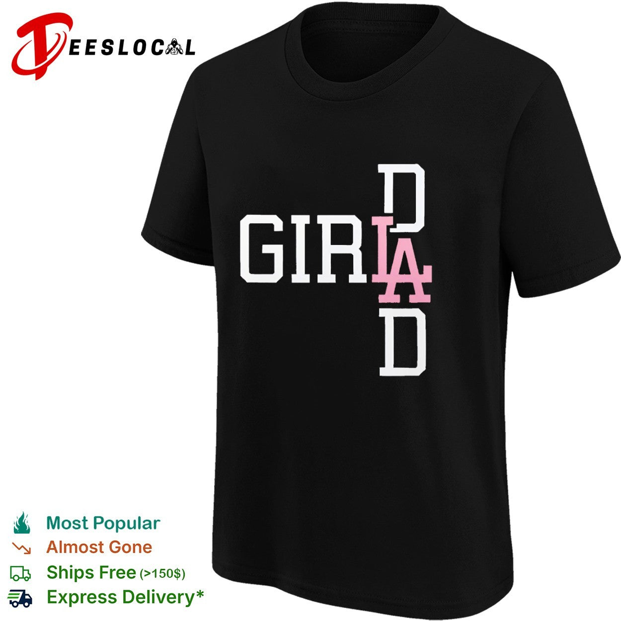 Girl Dad Los Angeles Dodgers Inspired shirt