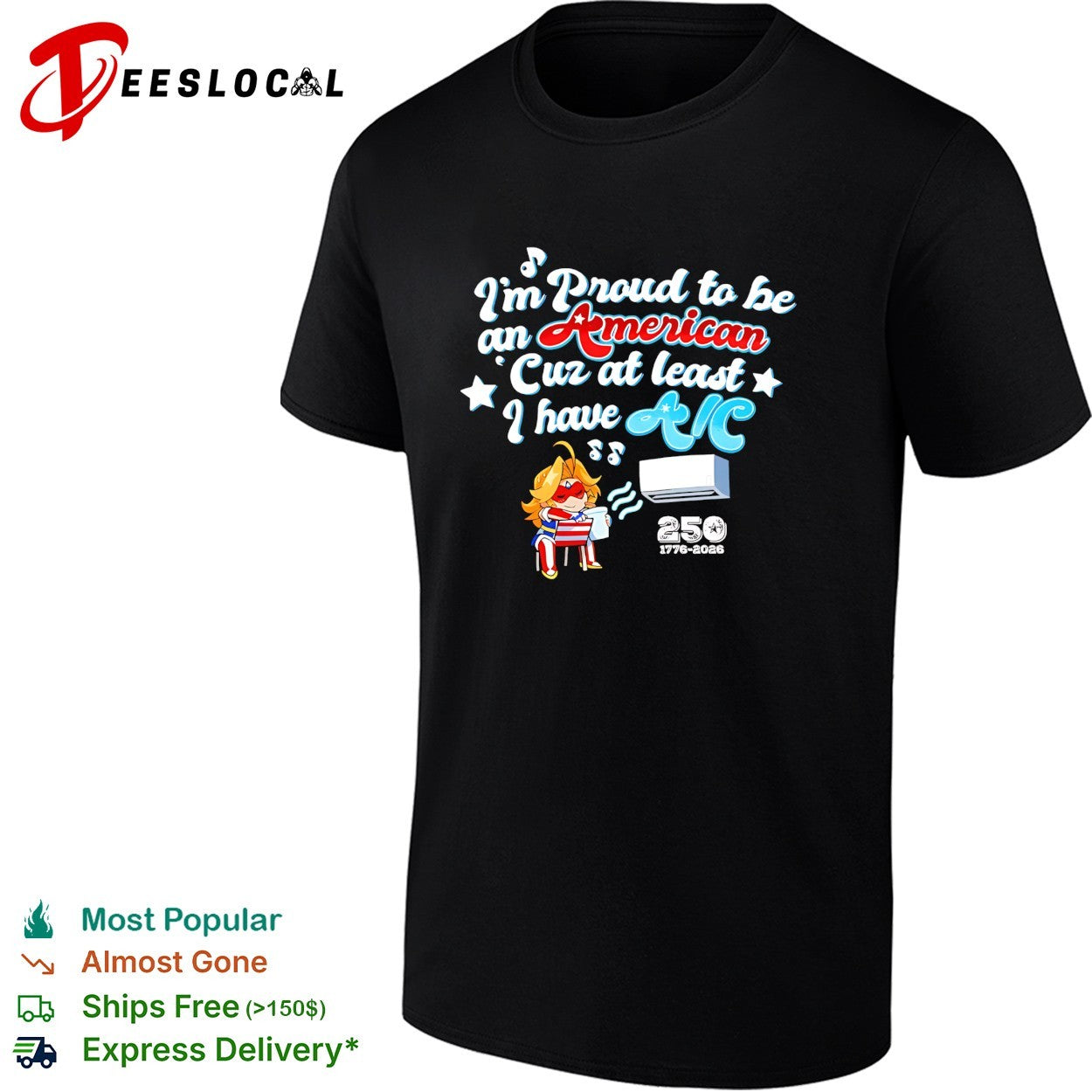 Girl wearing patriotic outfit proud to be american cuz at least i have ac 250 years shirt