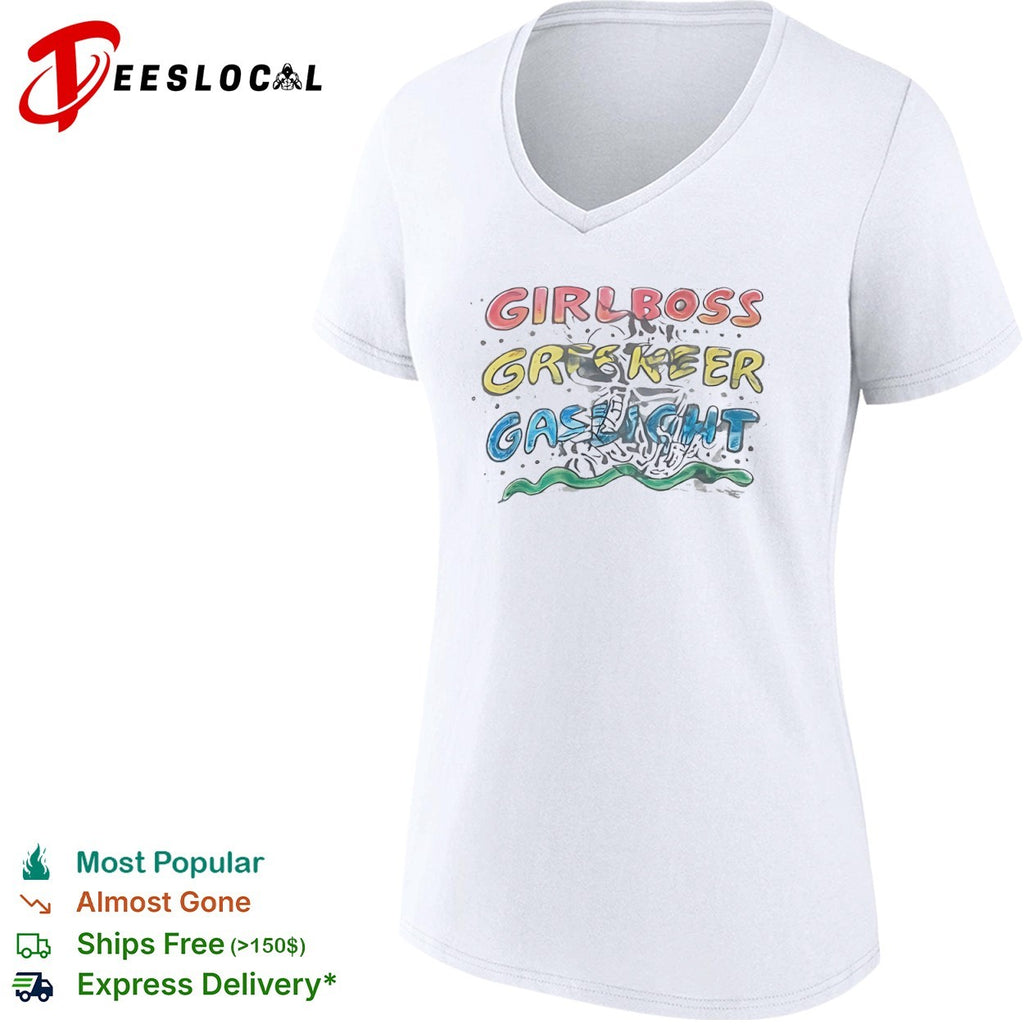 Girlboss Gatekeep Gaslight Internet Culture shirt